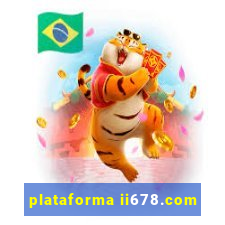 plataforma ii678.com